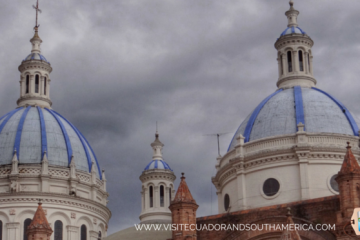 planning-to-visit-or-retire-in-the-charming-city-of-cuenca-in-ecuador