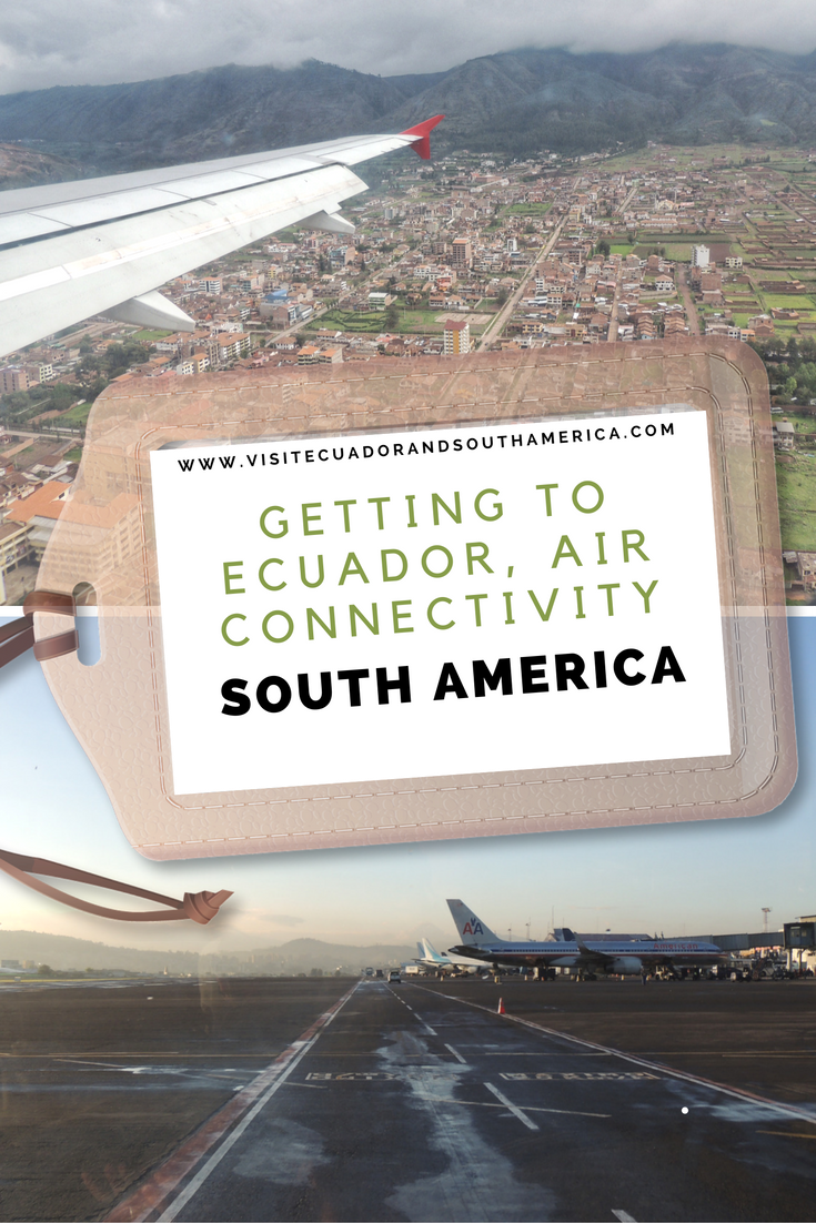 getting-to-ecuador-air-connectivity-in-south-america