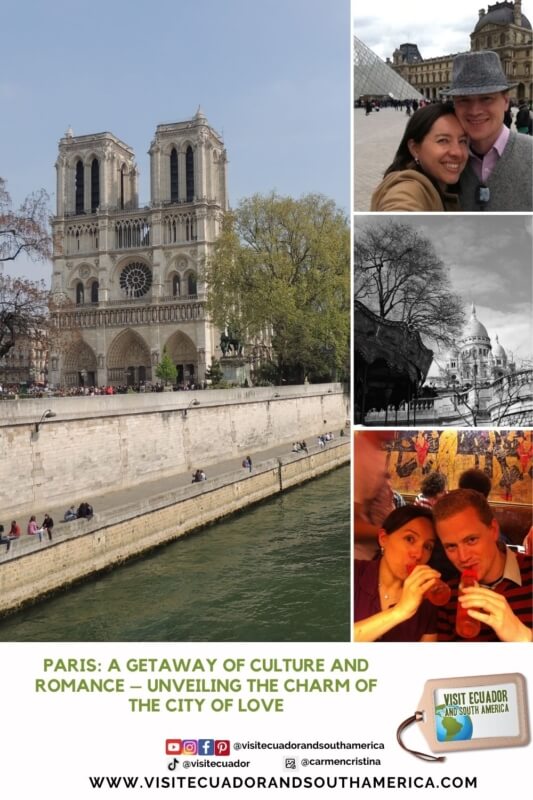 Discover Paris A Cultural and Romantic Getaway for Food and Travel Enthusiasts