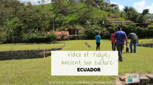 video-of-tulipe-ancient-sun-culture-in-ecuador