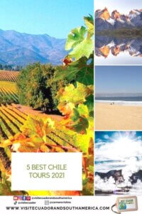 5 Best Chile Tours 2021