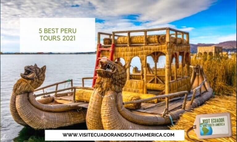 5 Best Peru Tours 2021