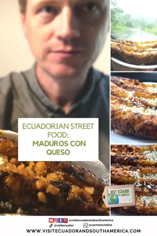 Ecuadorian Street Food maduros con queso