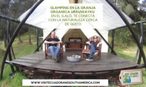 Glamping en la granja organica Urkuwayku en el Ilalo te conecta con la naturaleza cerca de Quito (2)