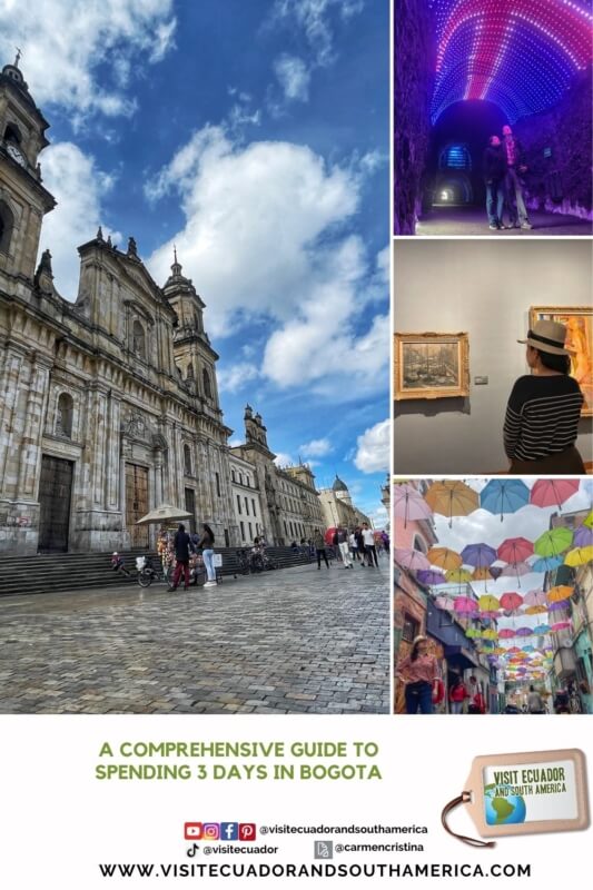 Best Bogota Itinerary for 3 Days
